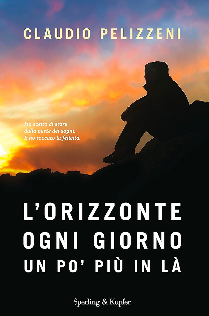 "L'orizzonte ogni giorno un po' più in là" di Claudio Pelizzeni